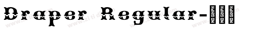 Draper Regular字体转换